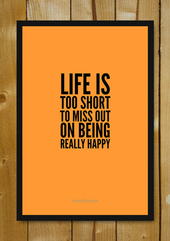 Glass Framed Posters, Be Really Happy Glass Framed Poster, - PosterGully - 1