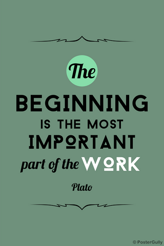 Wall Art, Beginning Work Plato Quote, - PosterGully