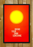Glass Framed Posters, Bring Your Own Sunshine Glass Framed Poster, - PosterGully - 1