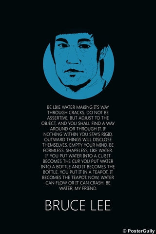 PosterGully Specials, Bruce Lee Be Like Water Quote, - PosterGully