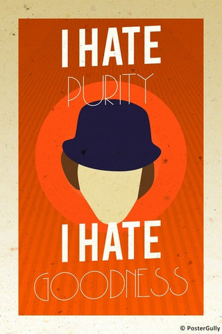 Wall Art, Clockwork Orange | I Hate Purity, - PosterGully