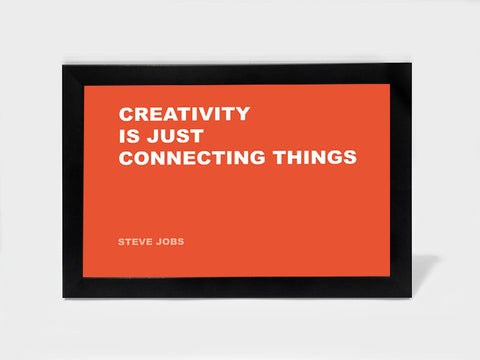 Framed Art, Connecting Steve Jobs Creativity Quote | Framed Art, - PosterGully