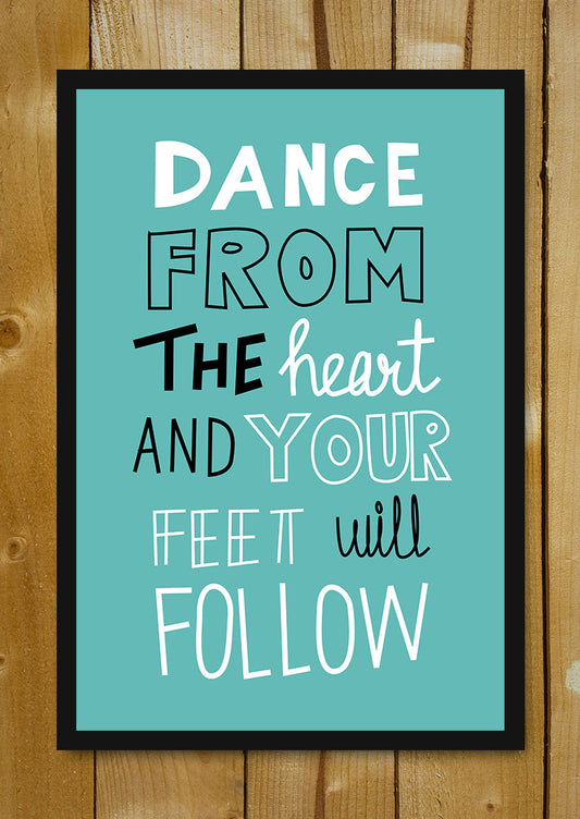 Glass Framed Posters, Dance From Heart Glass Framed Poster, - PosterGully - 1