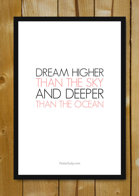 Glass Framed Posters, Dream Higher Than The Sky Glass Framed Poster, - PosterGully - 1