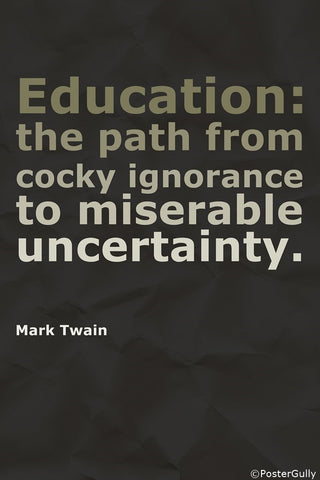 PosterGully Specials, Education | Mark Twain Quote, - PosterGully