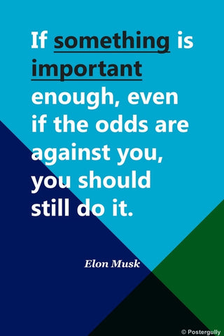 Wall Art, Elon Musk something | Startup Quote, - PosterGully