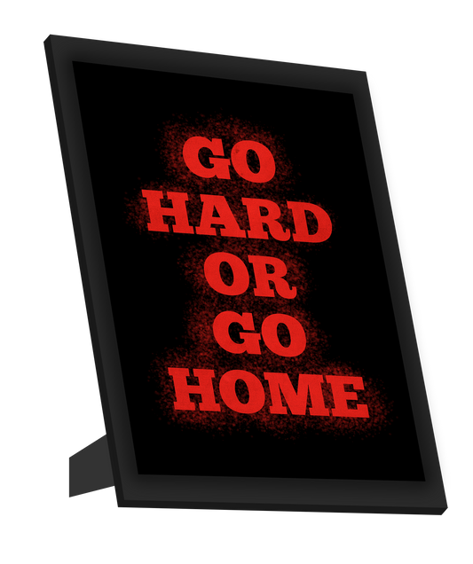 Framed Art, Go Hard | Gym Workout Framed Art, - PosterGully