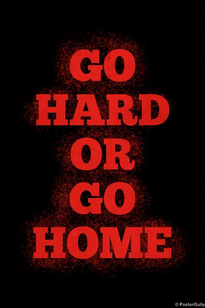 Wall Art, Go Hard | Gym Workout, - PosterGully