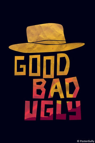 Wall Art, Good Bad Ugly Hat, - PosterGully