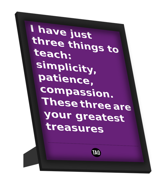 Framed Art, Greatest Treasures | Tao Motivational Quote Framed Art, - PosterGully