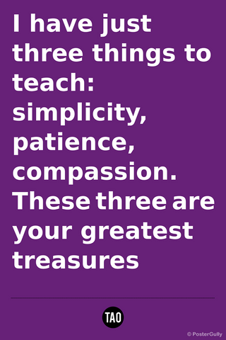 Wall Art, Greatest Treasures-Tao Motivational Quote, - PosterGully