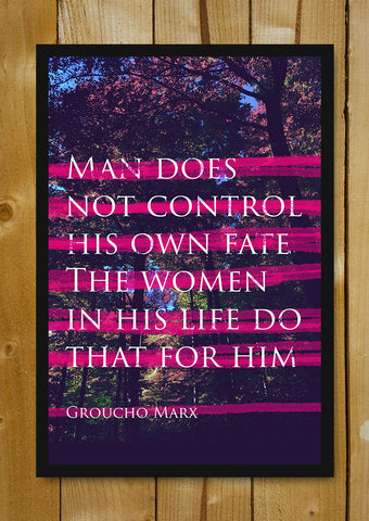 Glass Framed Posters, Groucho Marx Quote Fate Glass Framed Poster, - PosterGully - 1