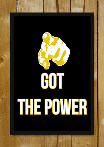 Glass Framed Posters, Have You Got The Power Glass Framed Poster, - PosterGully - 1