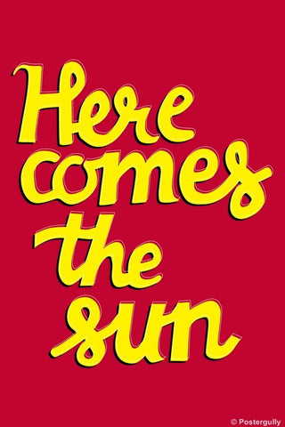 Wall Art, Here Comes The Sun Beatles | Pop Color, - PosterGully