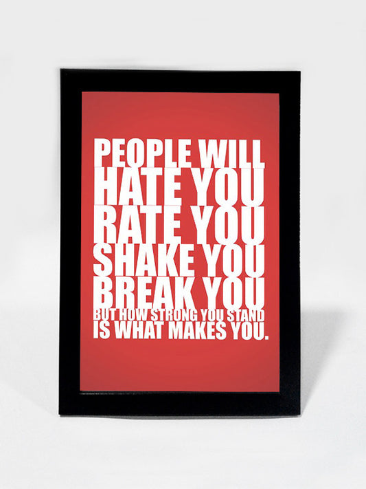 Framed Art, How Strong Do You Stand | Framed Art, - PosterGully