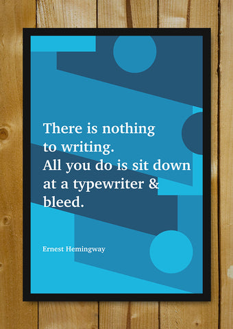 Glass Framed Posters, How To Write Ernest Hemingway Writer Glass Framed Poster, - PosterGully - 1