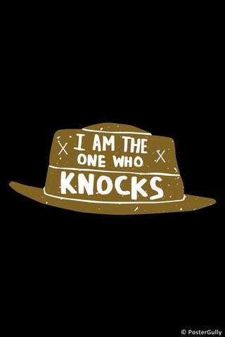 Wall Art, I Am The One Who Knocks | Breaking Bad, - PosterGully
