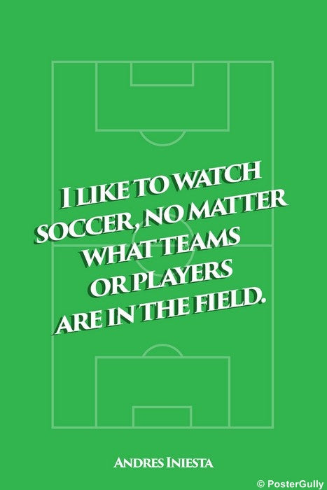 Wall Art, Iniesta Soccer Quote #footballfan, - PosterGully