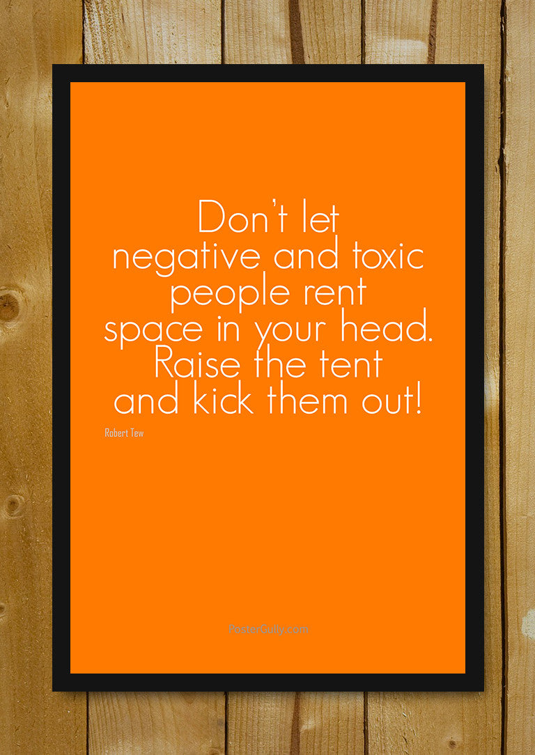 Glass Framed Posters, Kick Out Negativity Glass Framed Poster, - PosterGully - 1