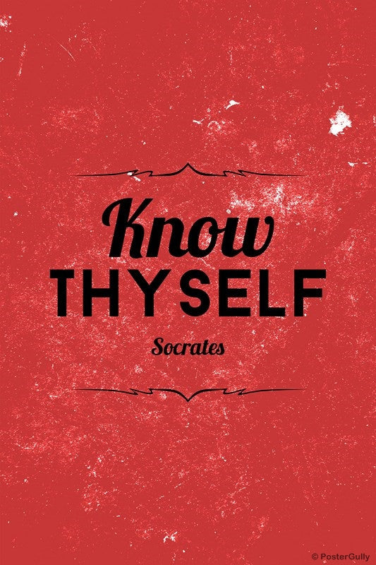 Wall Art, Know Thyself Socrates Quote, - PosterGully