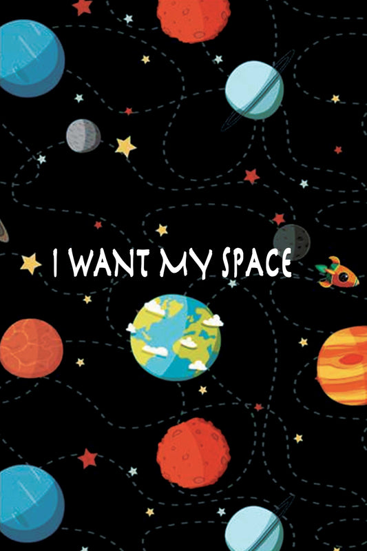 I WANT MY SPACE! Wall Art PosterGully Specials