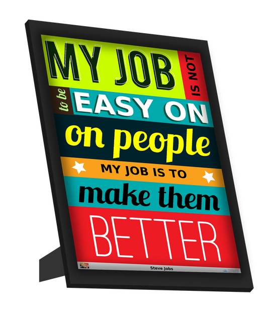 Framed Art, Make People Better | Steve Jobs Framed Art, - PosterGully