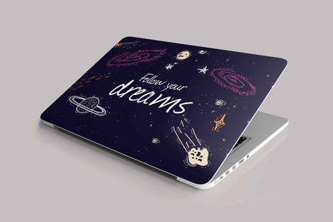 Follow Your Dreams Space Artwork Laptop Skin