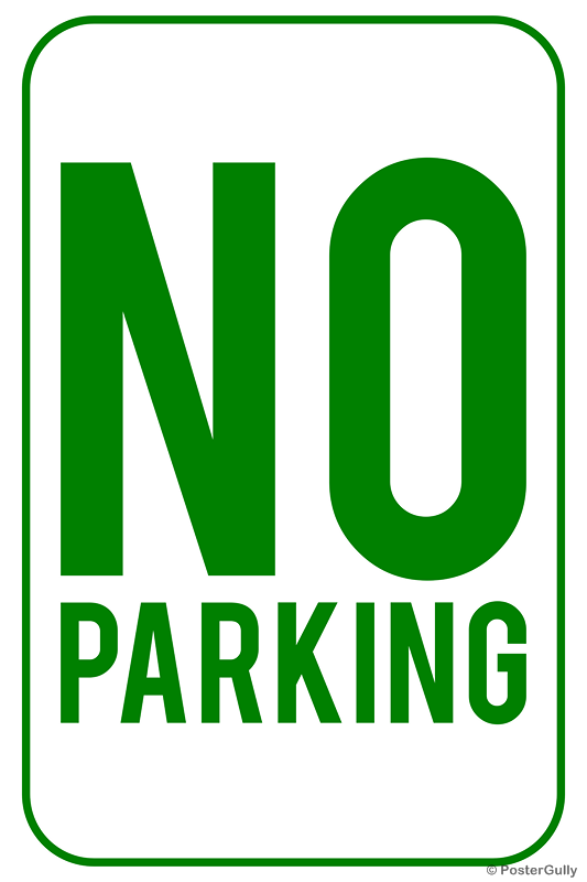 Wall Art, No Parking Sign, - PosterGully