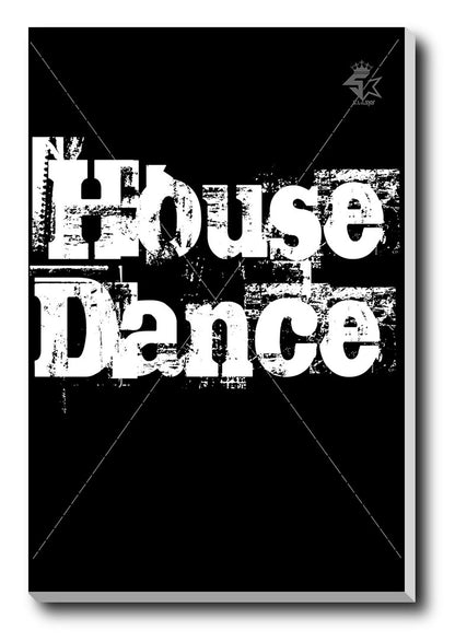 Wall Art, House Dance