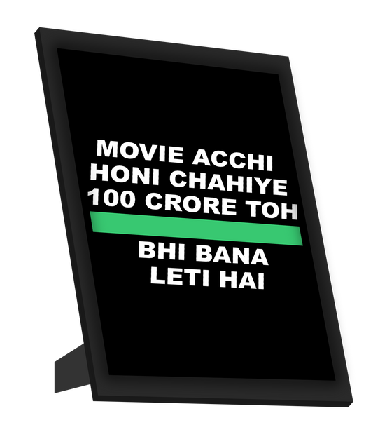 Framed Art, 100 Crore Movie Humour  Framed Art, - PosterGully