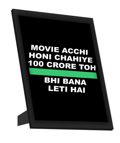 Framed Art, 100 Crore Movie Humour  Framed Art, - PosterGully