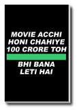 Canvas Art Prints, 100 Crore Movie Humour Stretched Canvas Print, - PosterGully - 1