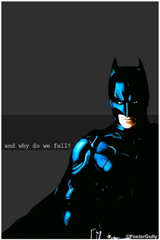 PosterGully Specials, Why We Fail? Batman Artwork, - PosterGully