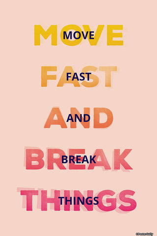 Wall Art, Move Fast Break Things Light, - PosterGully - 1