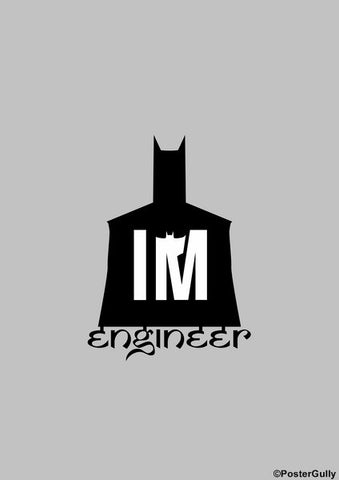 Wall Art, Batman | I'm Engineer Artwork, - PosterGully