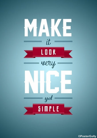 Wall Art, Nice Yet Simple Quote, - PosterGully