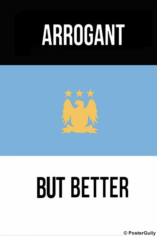 Wall Art, Arrogant But Better | Manchester City