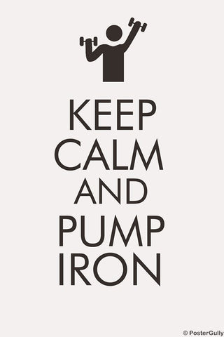 PosterGully Specials, Keep Calm & Pump Iron, - PosterGully