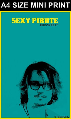 Mini Prints, Johnny Depp | Sexy Pirate | Mini Print, - PosterGully