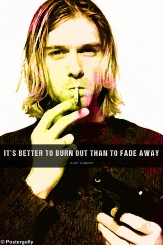 Wall Art, Burn Out | Kurt Cobain Nirvana, - PosterGully