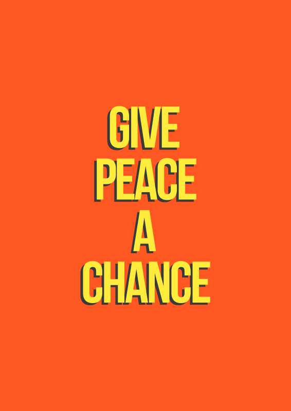 Brand New Designs, Give peace A Chance Artwork