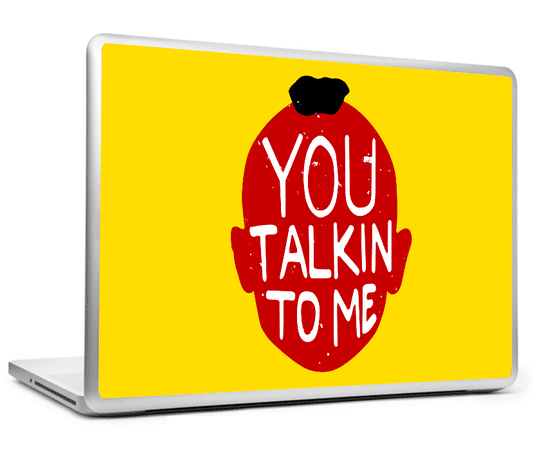 Laptop Skins, You Talkin To Me Laptop Skin, - PosterGully