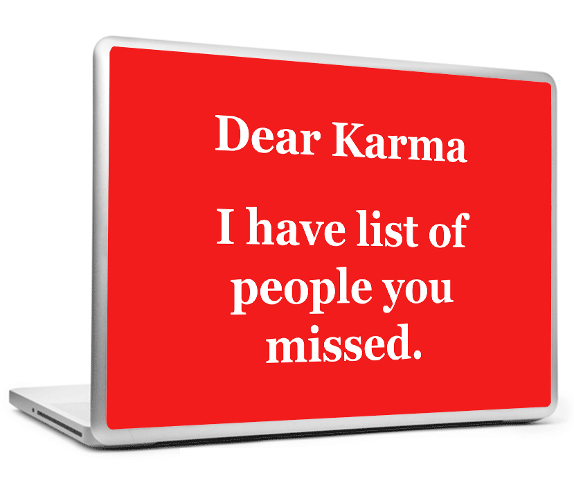 Laptop Skins, Dear Karma Humour Laptop Skin, - PosterGully