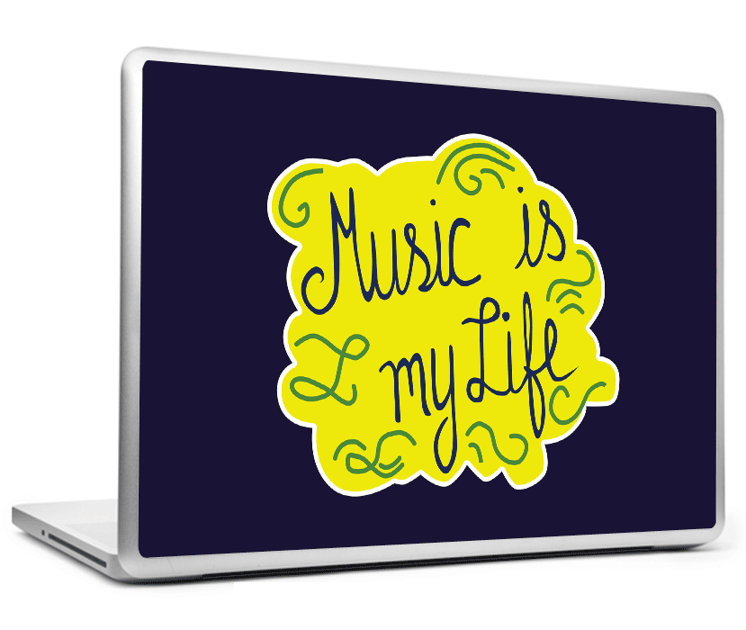 Laptop Skins, Music Is My Life Laptop Skin, - PosterGully