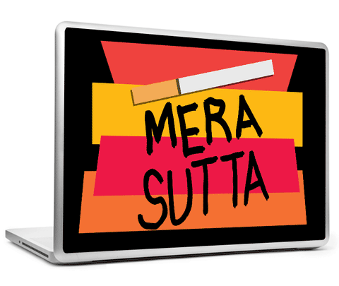 Laptop Skins, Mera Sutta Humour Laptop Skin, - PosterGully