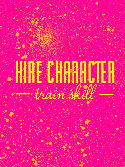 Wall Art, Hire Character Train Skill | Quote, - PosterGully