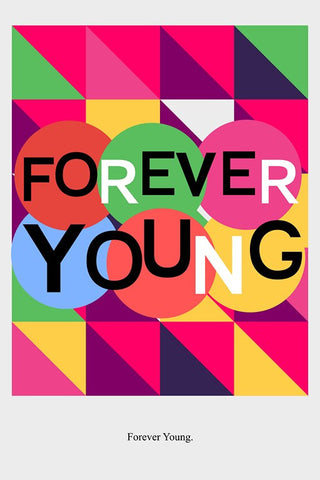 Wall Art, Forever Young., - PosterGully
