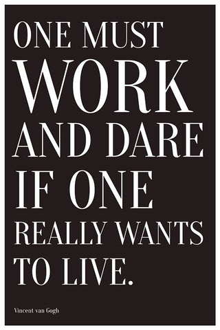 Wall Art, Work & Dare To Live, - PosterGully