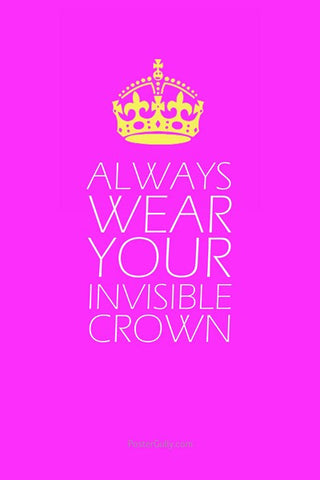 Wall Art, Your Invisible Crown, - PosterGully