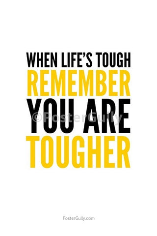Wall Art, You Are Tougher, - PosterGully